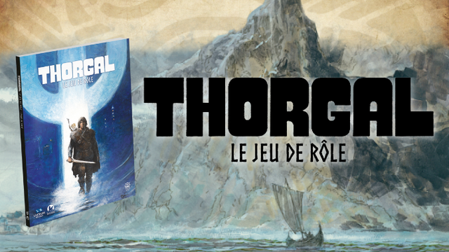 Le jeu de rôle Thorgal est en crowdfunding ! 